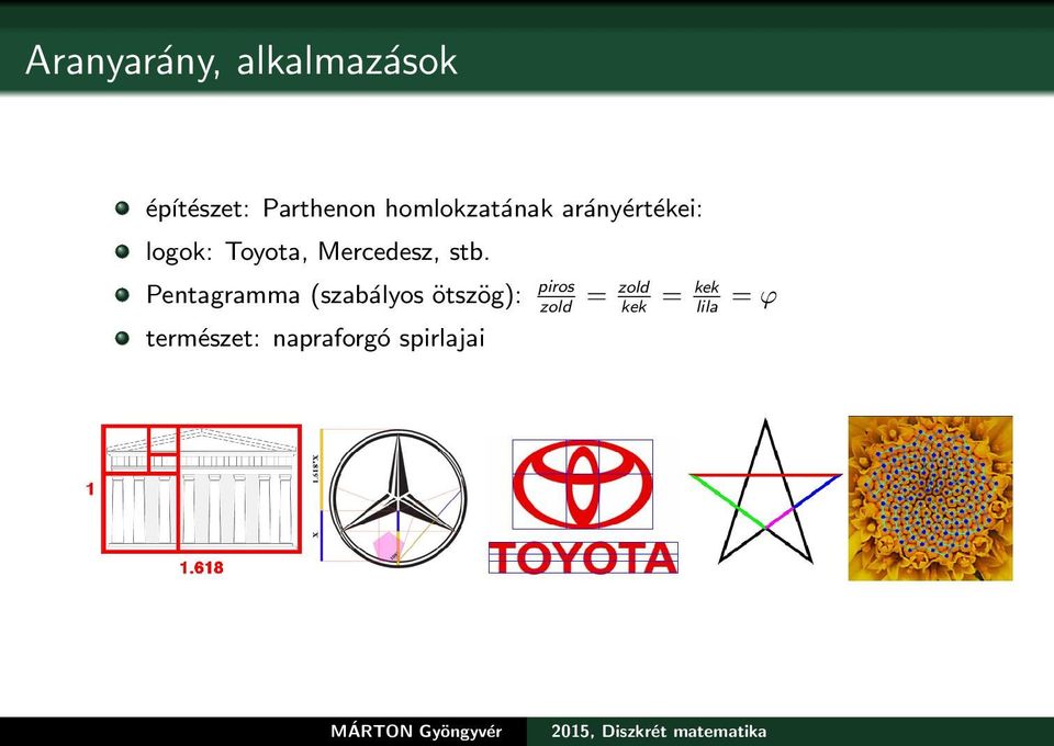 Mercedesz, stb.