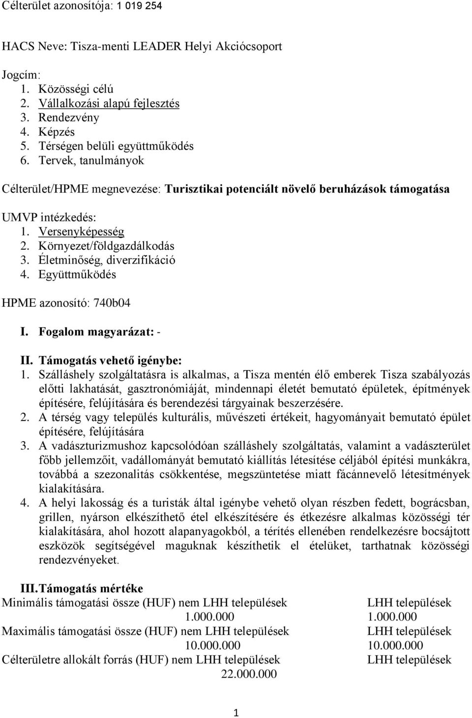 Együttműködés HPME azonosító: 740b04 I. Fogalom magyarázat: - II.