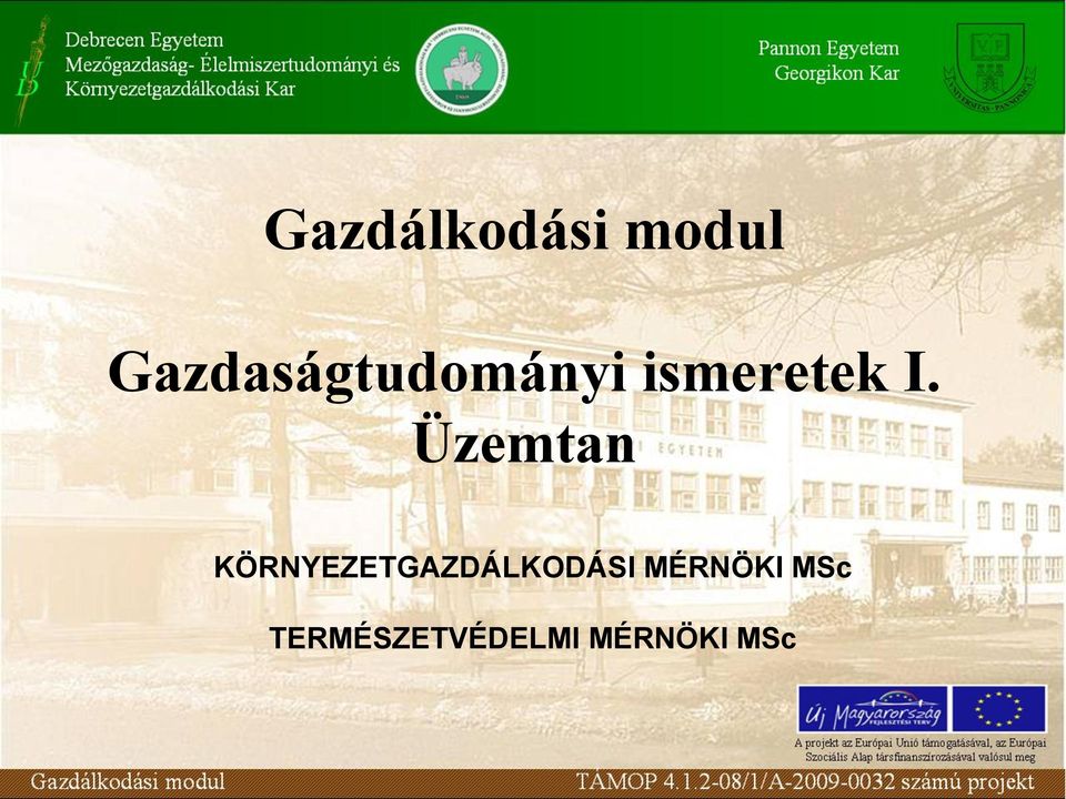 Üzemtan KÖRNYEZETGAZDÁLKODÁSI