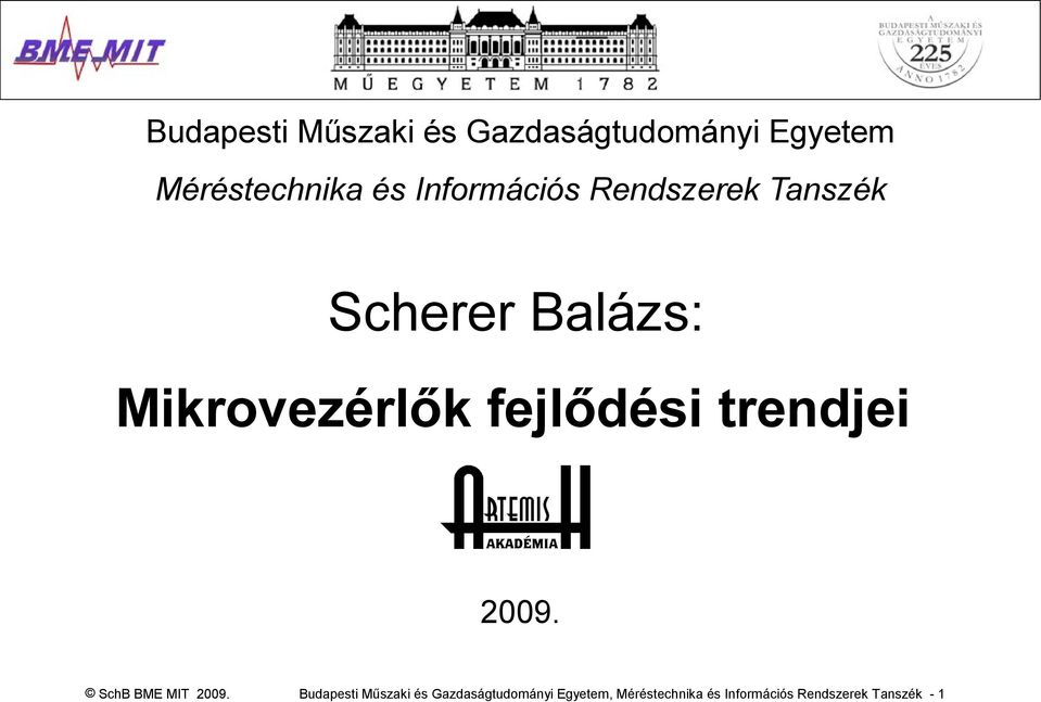 Mikrovezérlők fejlődési trendjei 2009.