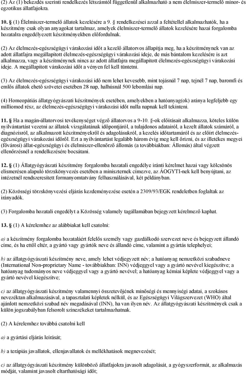 előfordulnak.
