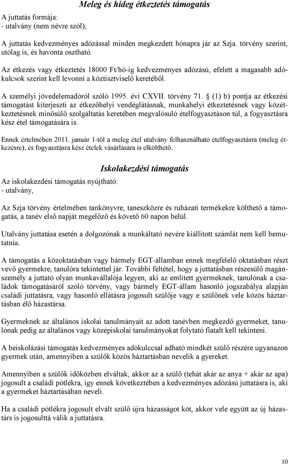 A személyi jövedelemadóról szóló 1995. évi CXVII. törvény 71.