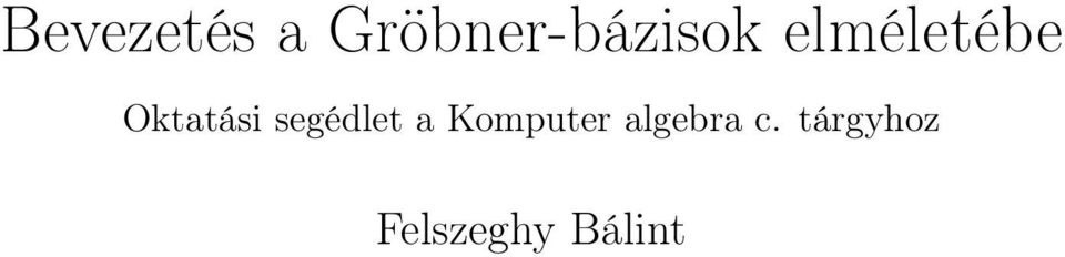 elméletébe Oktatási