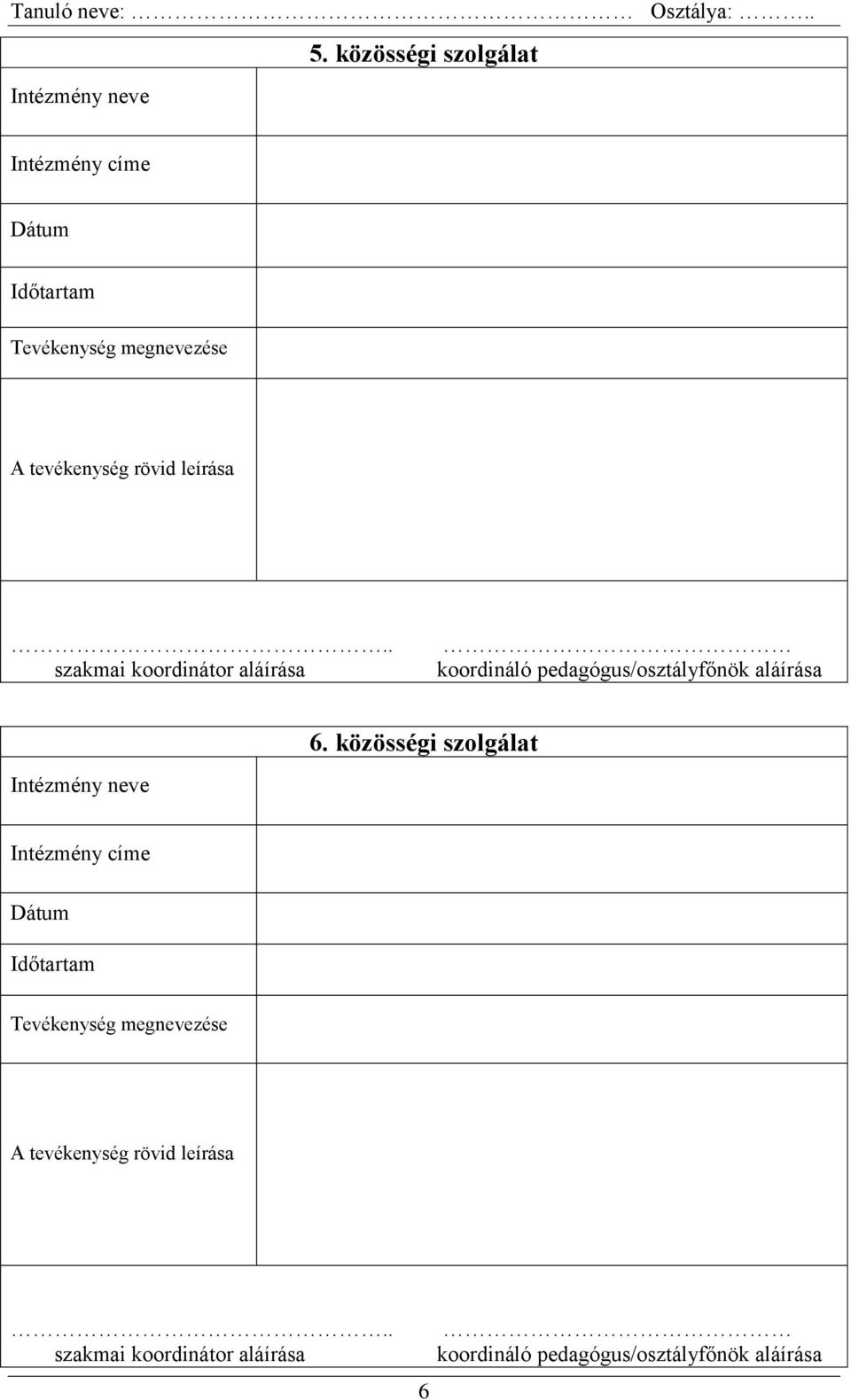 KÖZÖSSÉGI SZOLGÁLAT NAPLÓJA - PDF Ingyenes letöltés