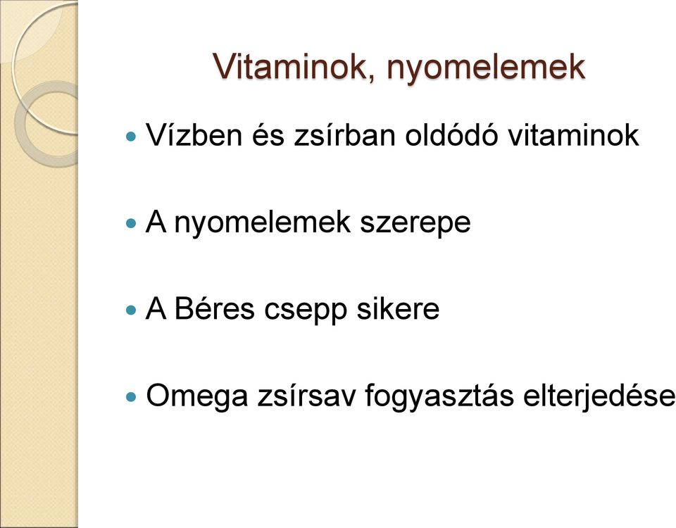 nyomelemek szerepe A Béres csepp