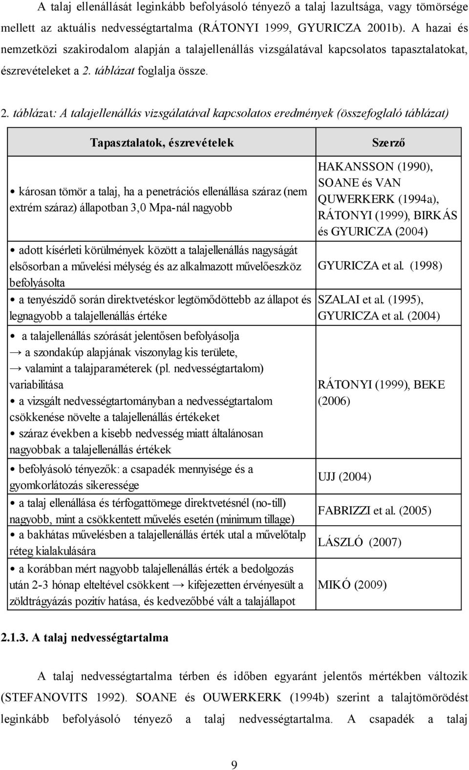 táblázat foglalja össze. 2.