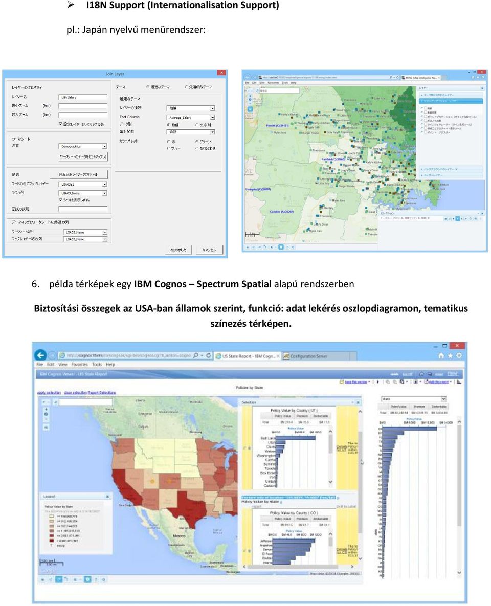 példa térképek egy IBM Cognos Spectrum Spatial alapú rendszerben