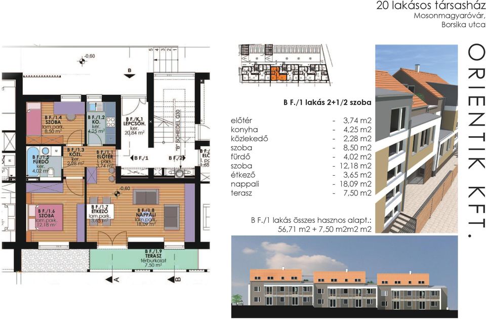 m2-12,18 m2 étkező - 3,65 m2-18,09 m2 terasz - 7,50