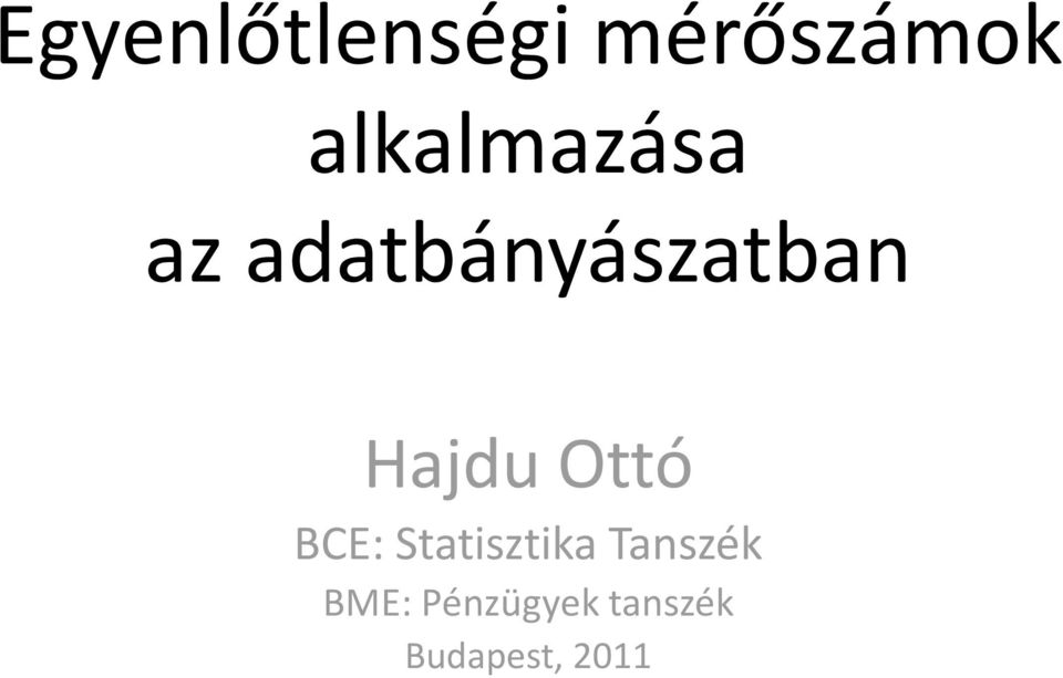 Hajdu Ottó BCE: Statisztika