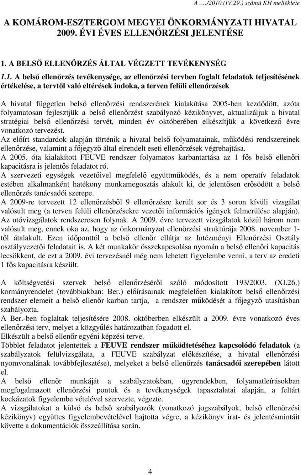 A BELSİ ELLENİRZÉS ÁLTAL VÉGZETT TEVÉKENYSÉG 1.