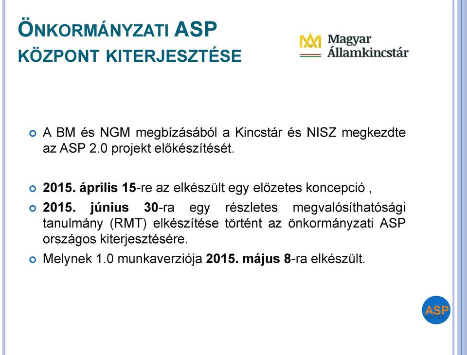 április 15-re az elkészült egy előzetes koncepció, 2015.