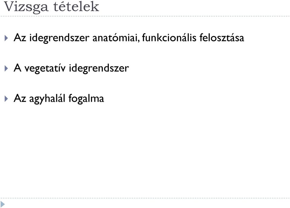 funkcionális felosztása A