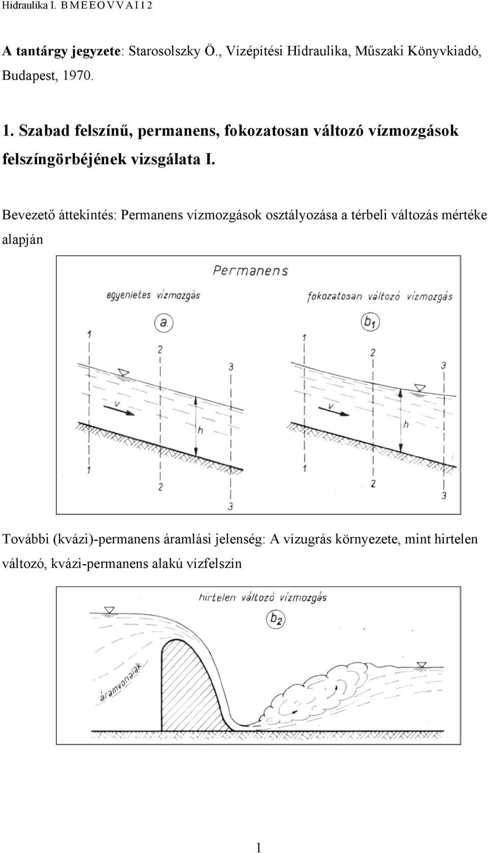 izsálaa I Beezeő áekinés: Permanens ízmozások oszálozása a érbeli álozás méréke alapján Toábbi