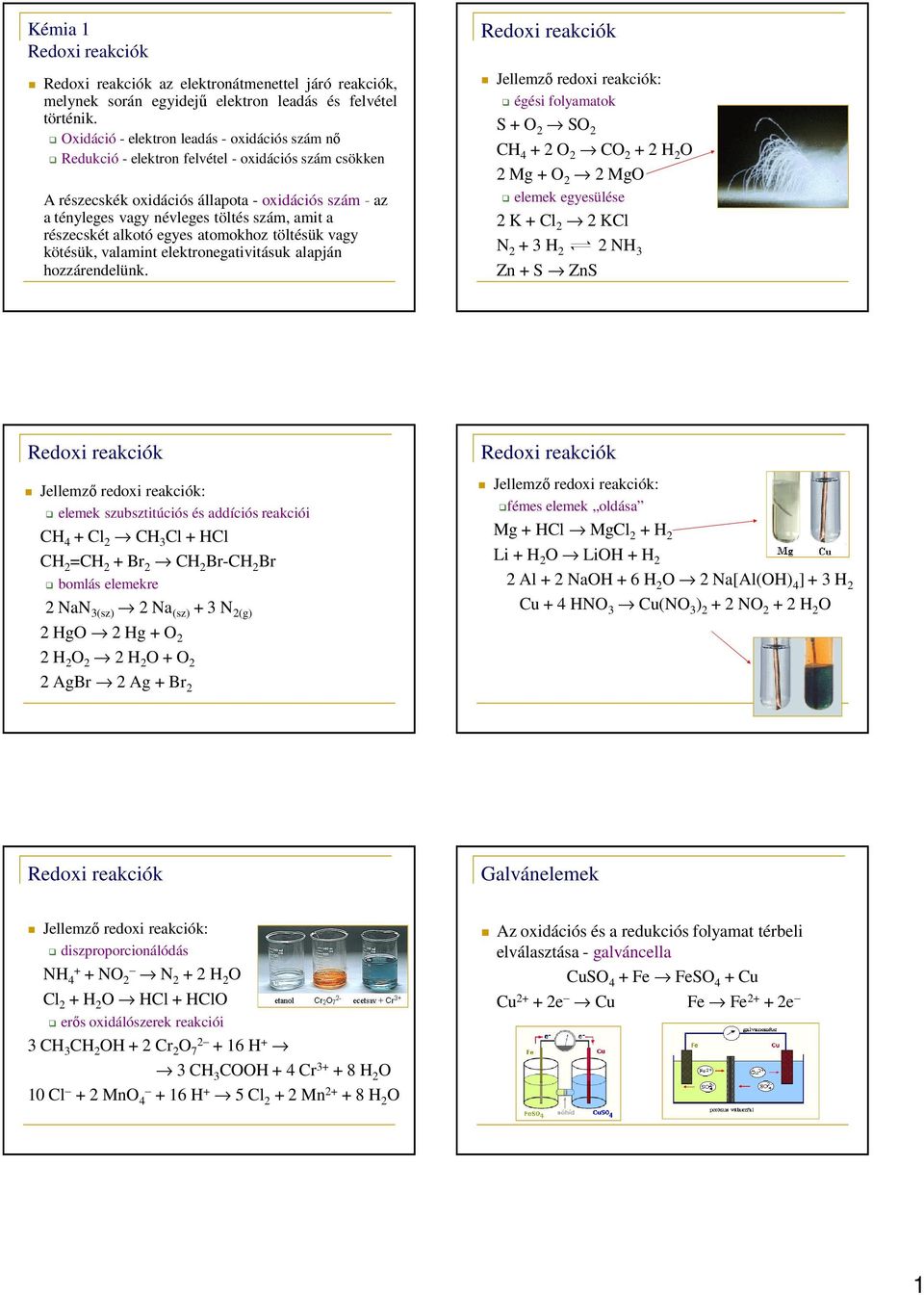 résecskét alkotó egyes atomokho töltésük vagy kötésük, valamint elektronegativitásuk alapján hoárendelünk.