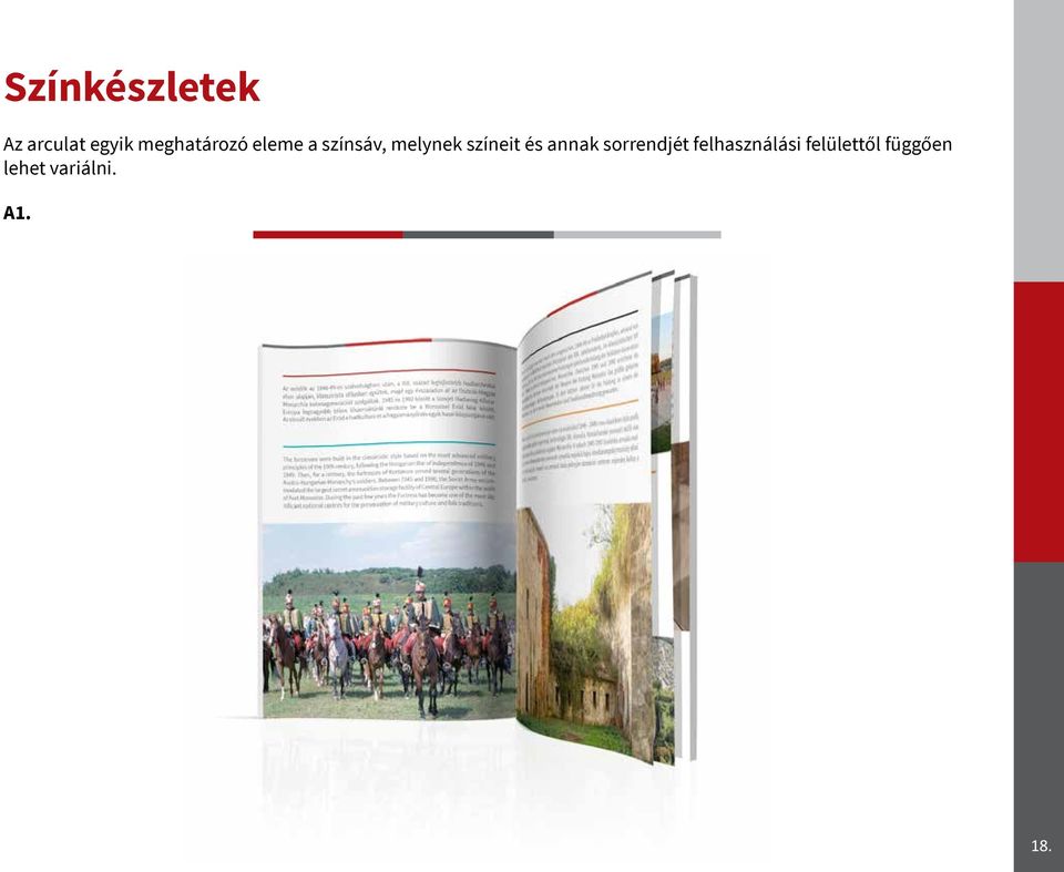 színeit és annak sorrendjét