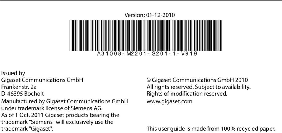2011 Gigaset products bearing the trademark "Siemens" will exclusively use the trademark "Gigaset".