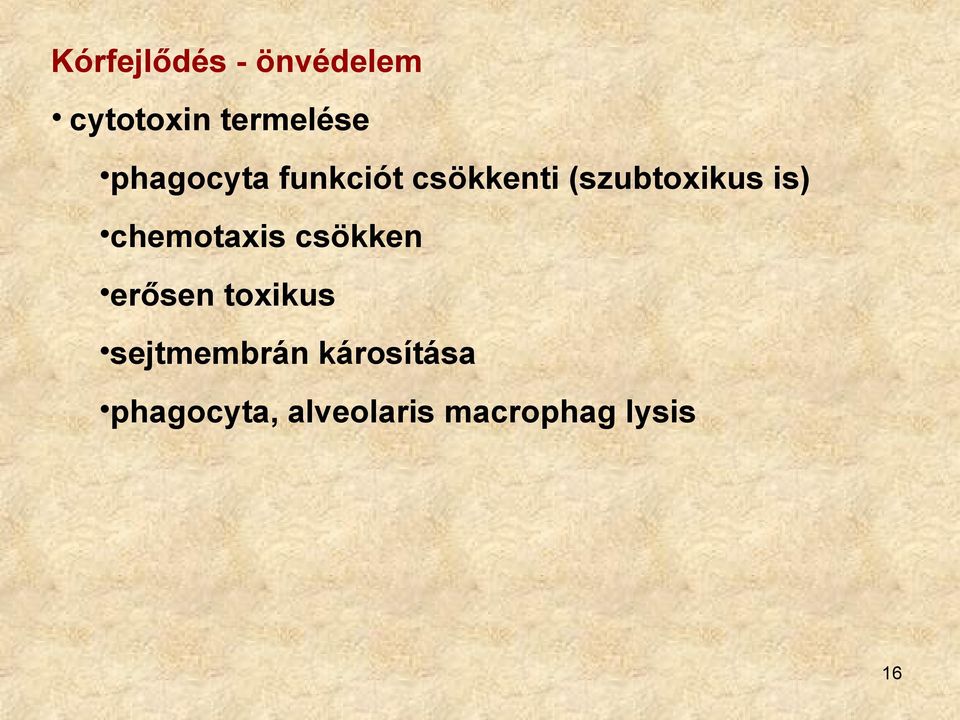 chemotaxis csökken erősen toxikus sejtmembrán