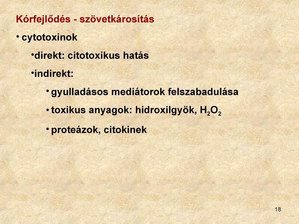 gyulladásos mediátorok felszabadulása