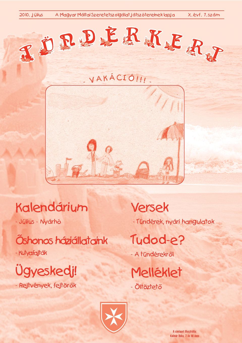 szám Versek - Tündérek, nyári hangulatok Őshonos háziállataink Tudod-e?
