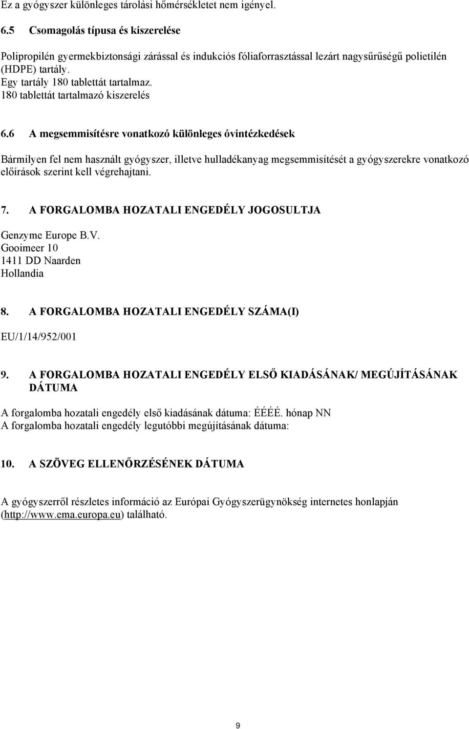 180 tablettát tartalmazó kiszerelés 6.