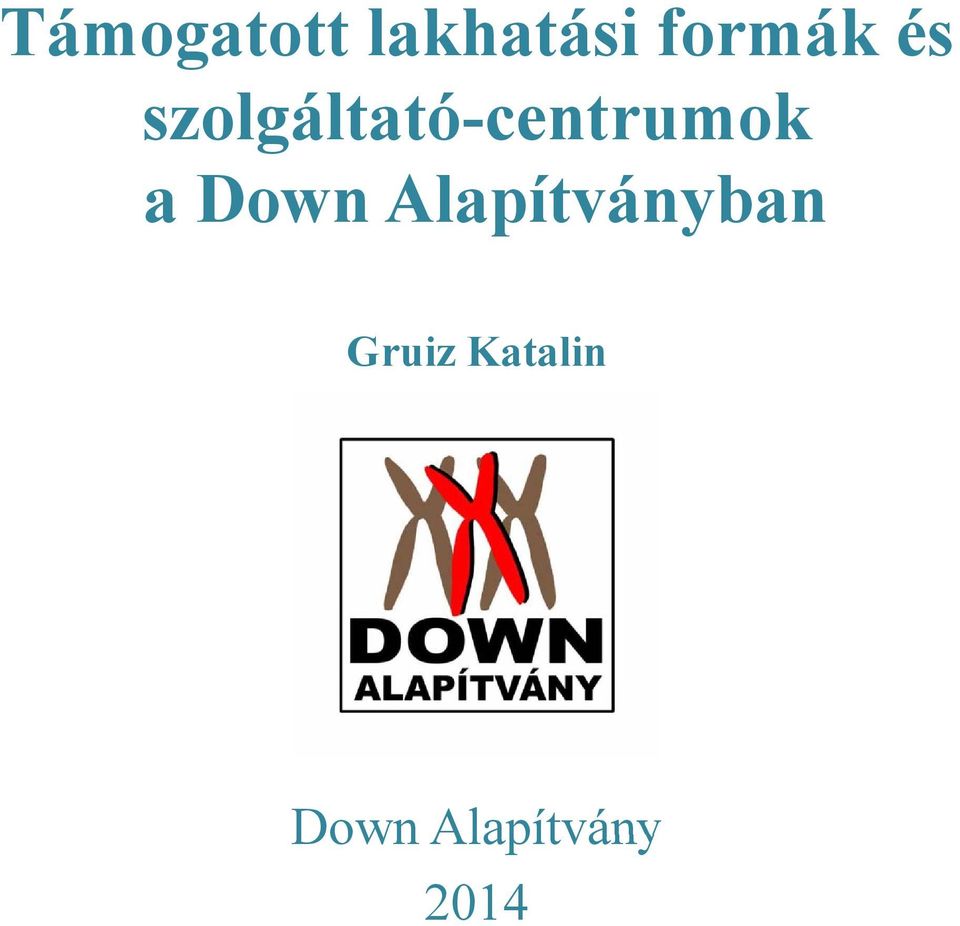 t a Dwn Alapítványban