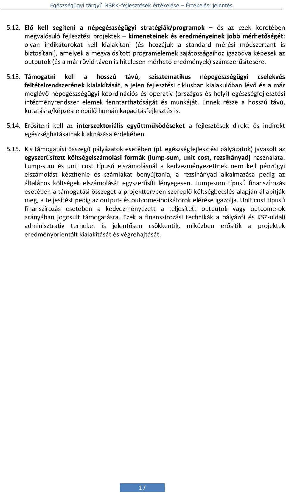 eredmények) számszerűsítésére. 5.13.