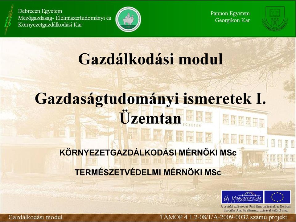 Üzemtan KÖRNYEZETGAZDÁLKODÁSI