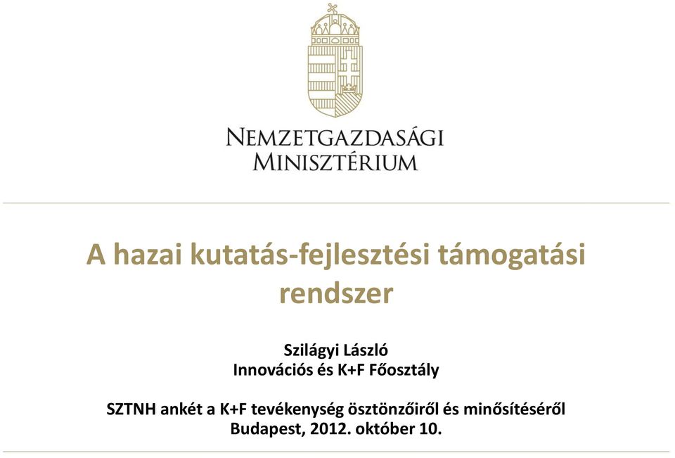 Főosztály SZTNH ankét a K+F tevékenység