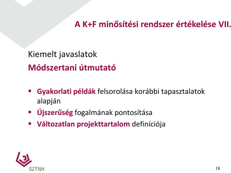 példák felsorolása korábbi tapasztalatok alapján