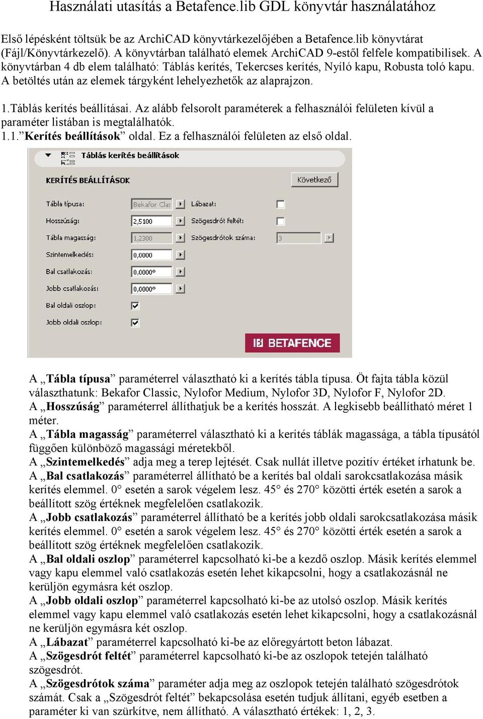 Használati utasítás a Betafence.lib GDL könyvtár használatához - PDF Free  Download