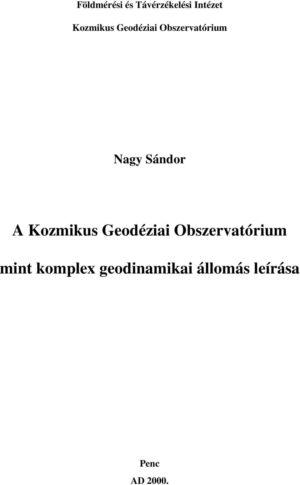 Sándor A Kozmikus Geodéziai Obszervatórium