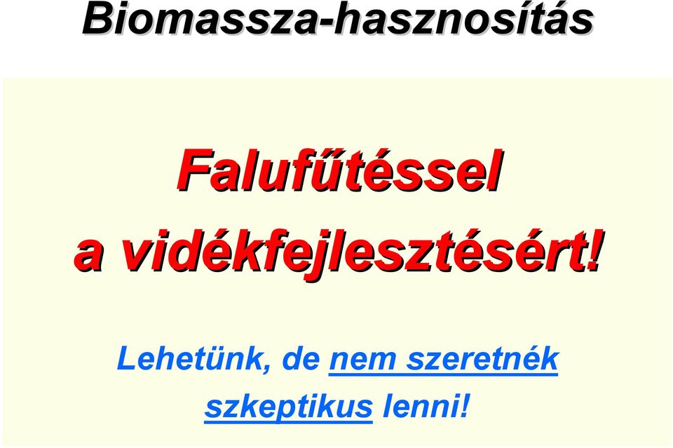 kfejlesztésért!