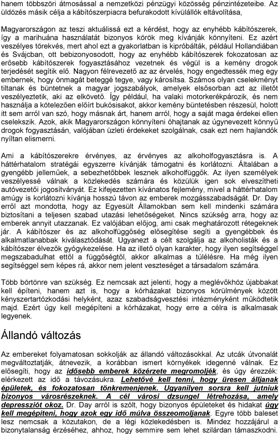 körök meg kívánják könnyíteni.