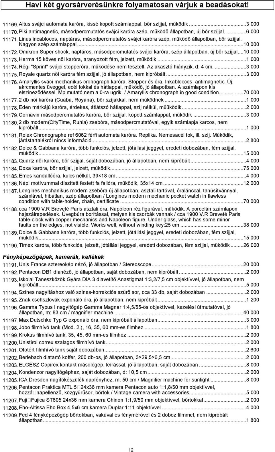 Linus incablocos, naptáras, másodpercmutatós svájci karóra szép, működő állapotban, bőr szíjjal. Nagyon szép számlappal...10 000 11172.