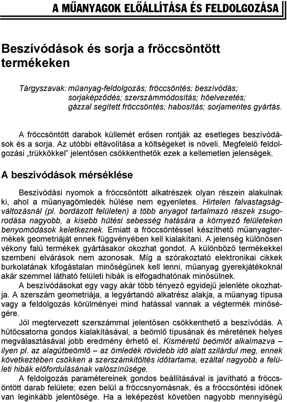 Beszívódások és sorja a fröccsöntött termékeken - PDF Ingyenes letöltés