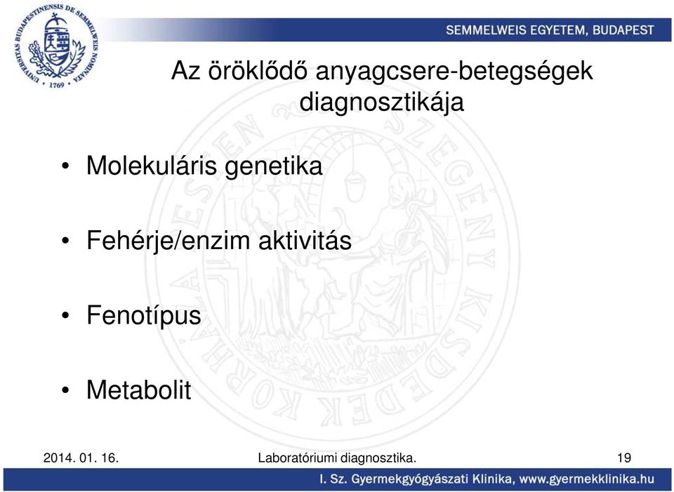diagnosztikája Molekuláris