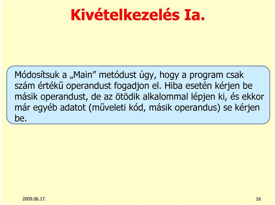 operandust fogadjon el.
