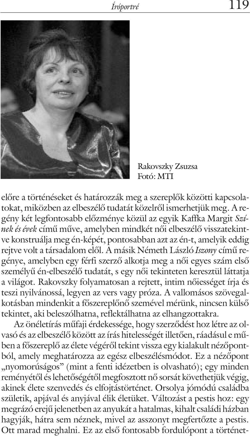 eddig rejtve volt a társadalom elõl.