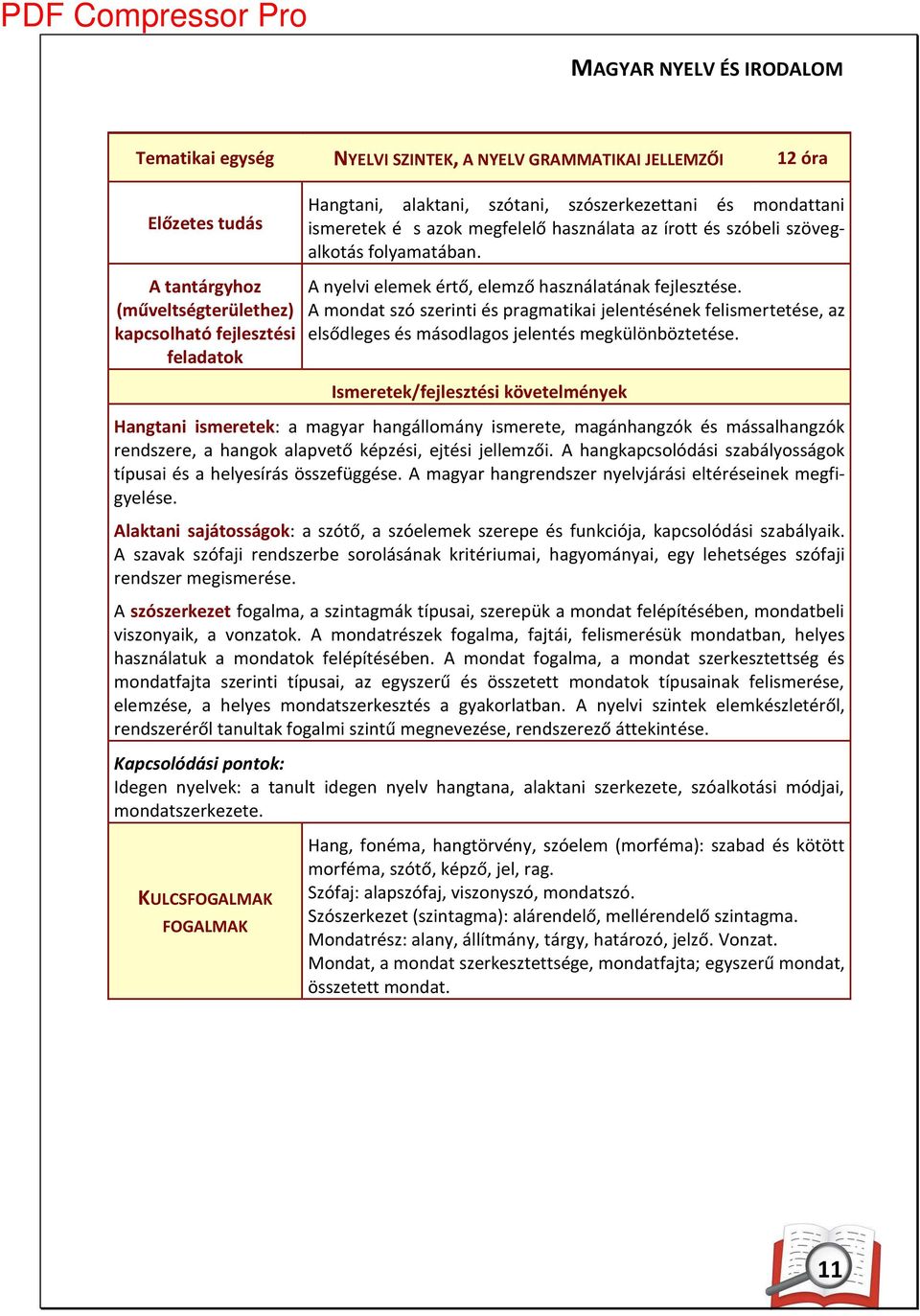 A o dat szó szeri ti és prag atikai jele tésé ek felis ertetése, az elsődleges és ásodlagos jele tés egkülö böztetése.