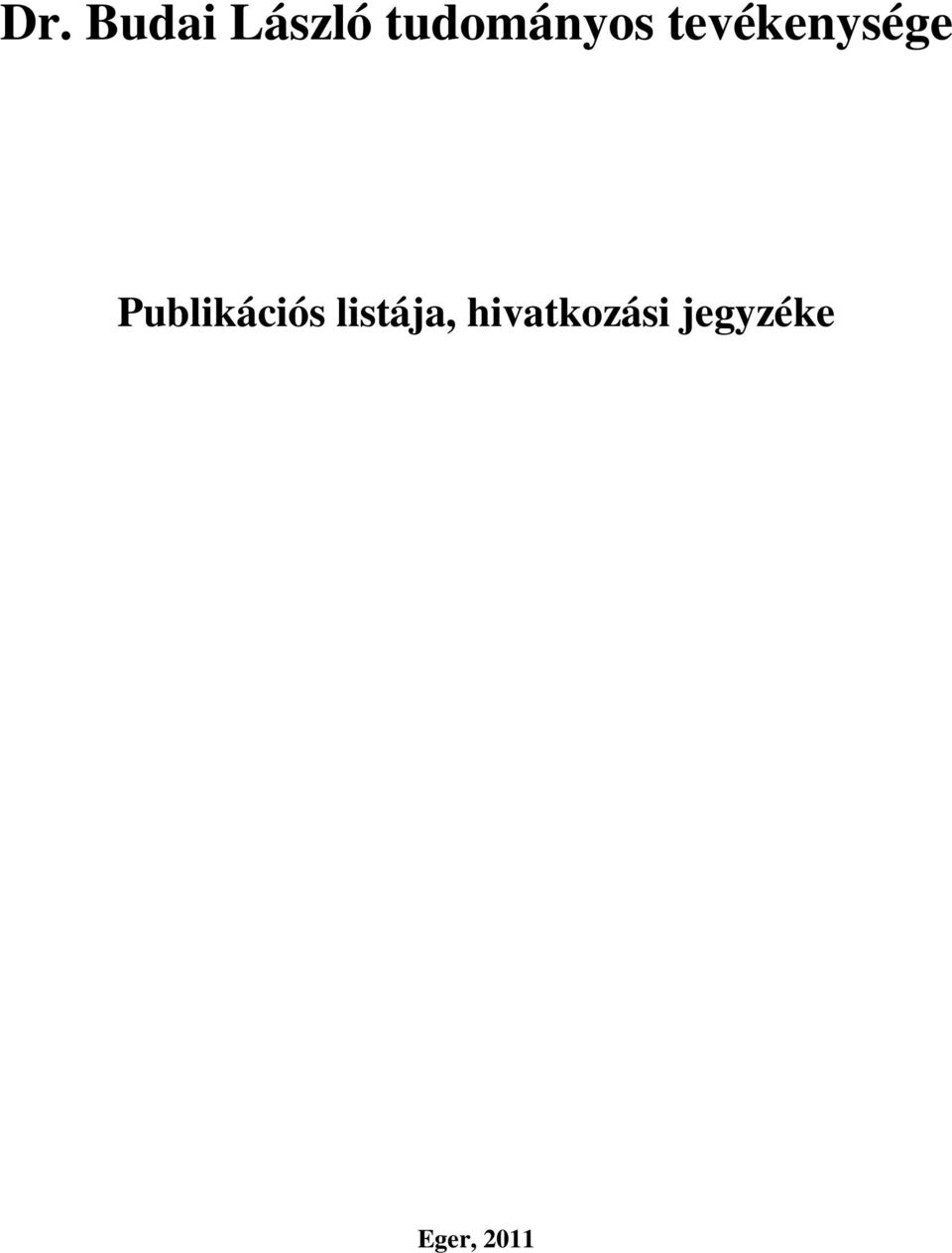 Publikációs listája,