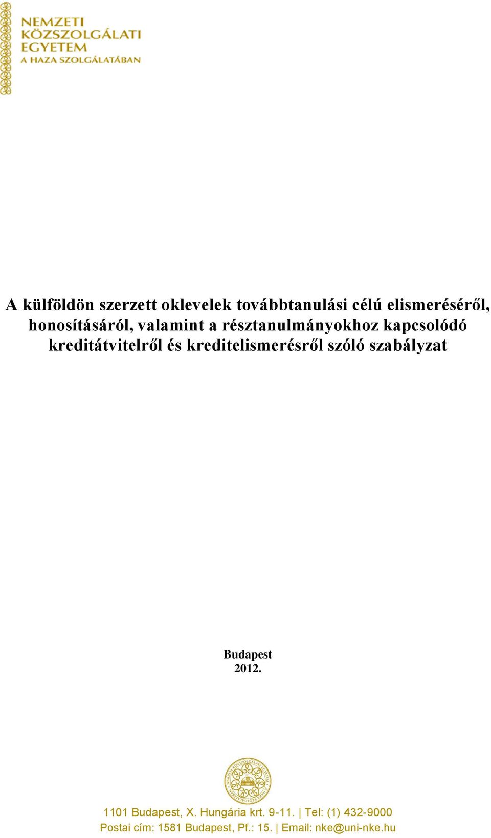 résztanulmányokhoz kapcsolódó kreditátvitelről