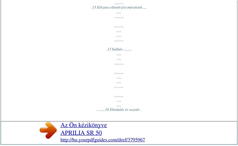 Az Ön kézikönyve APRILIA SR 50 - PDF Ingyenes letöltés