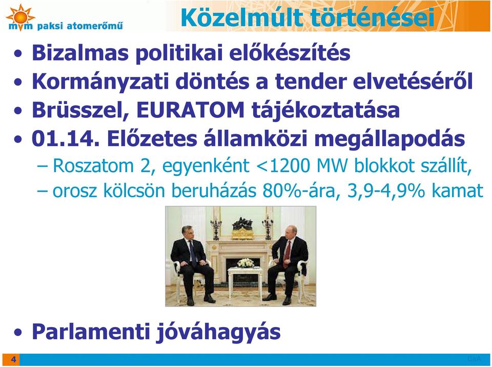 Előzetes államközi megállapodás Roszatom 2, egyenként <1200 MW blokkot