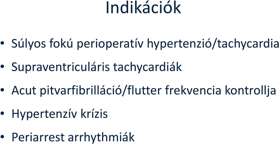 tachycardiák Acut pitvarfibrilláció/flutter