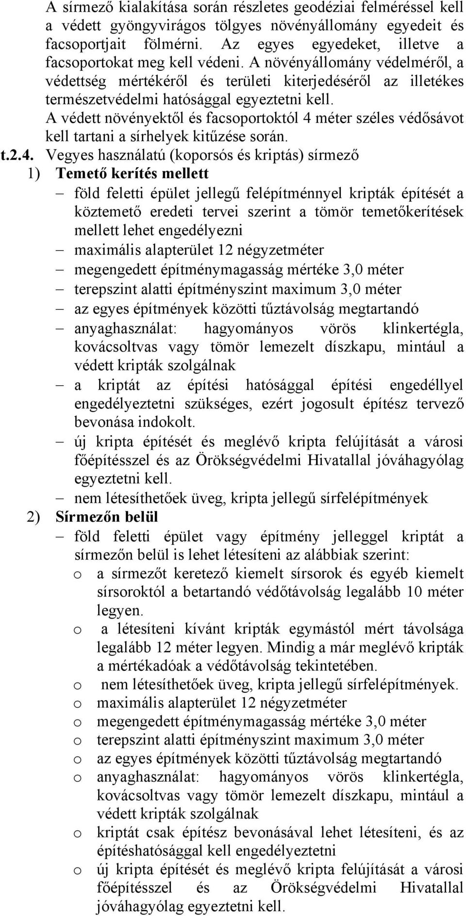 A védett növényektől és facsoportoktól 4 