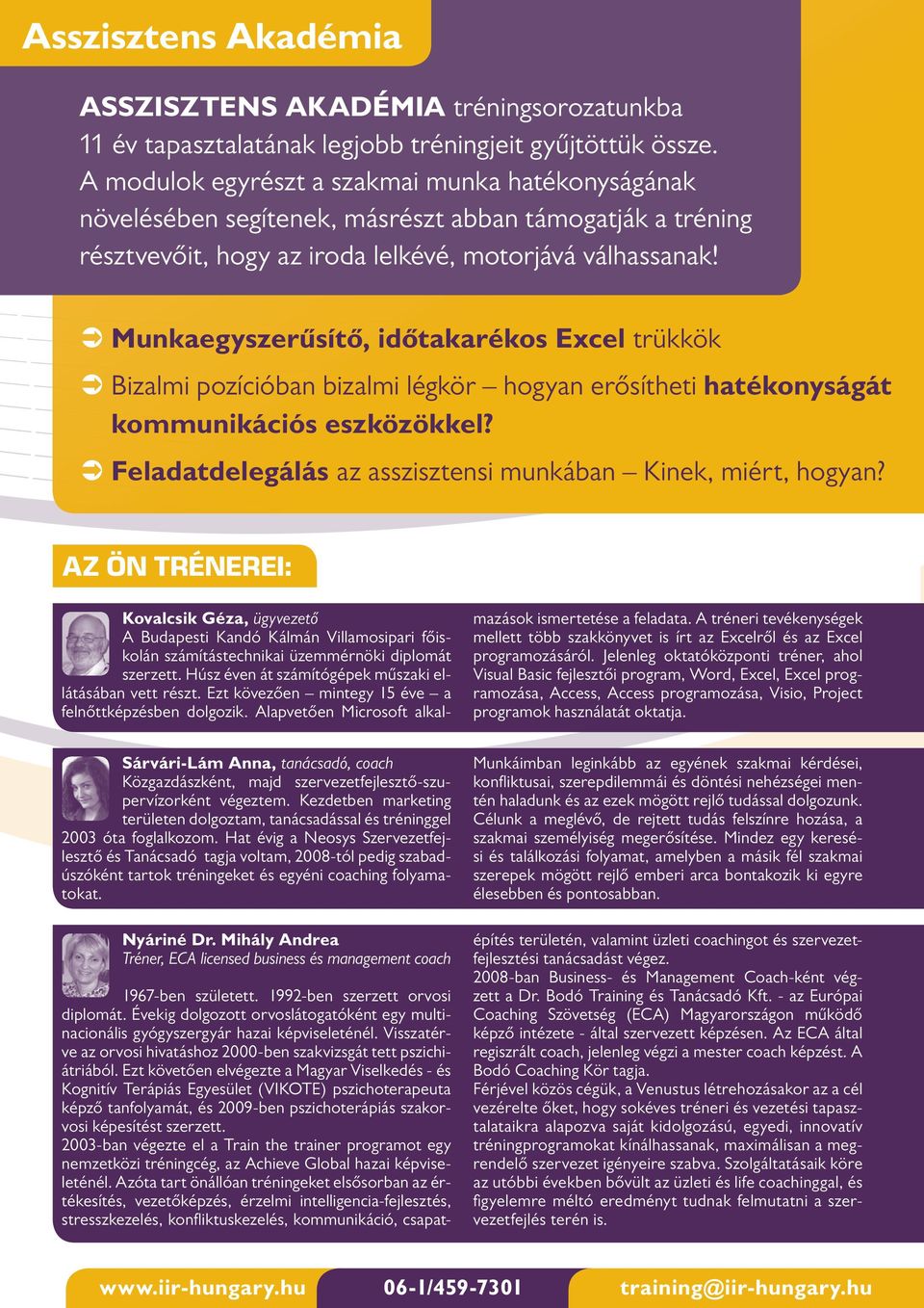 Munkaegyszerűsítő, időtakarékos Excel trükkök Bizalmi pozícióban bizalmi légkör hogyan erősítheti hatékonyságát kommunikációs eszközökkel?