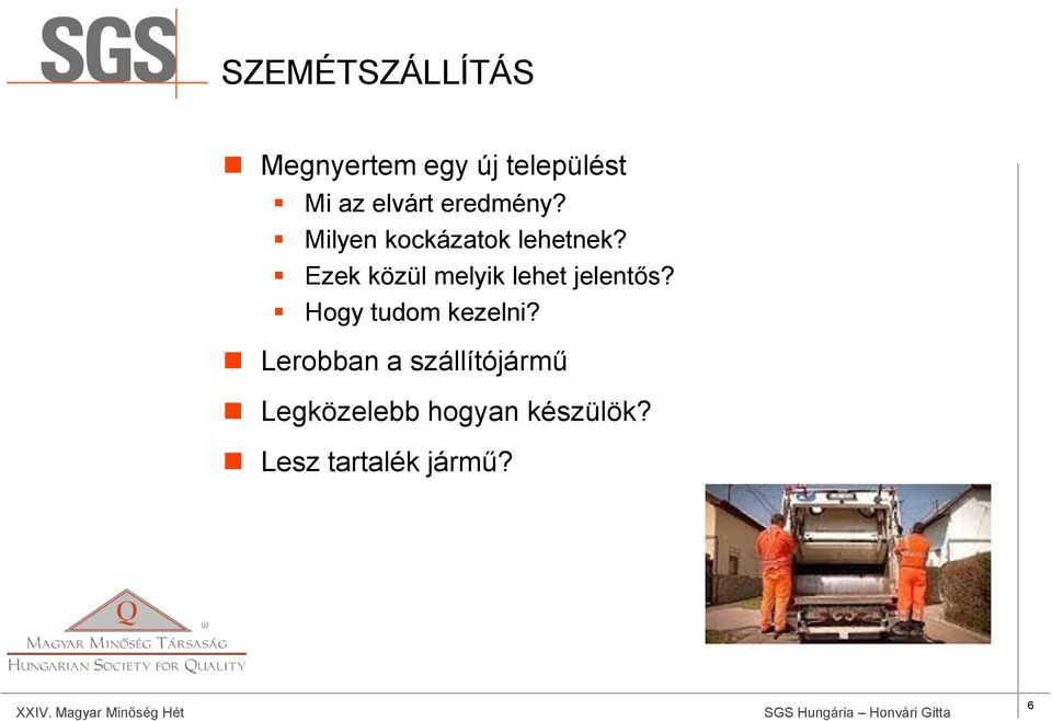 Ezek közül melyik lehet jelentős? Hogy tudom kezelni?