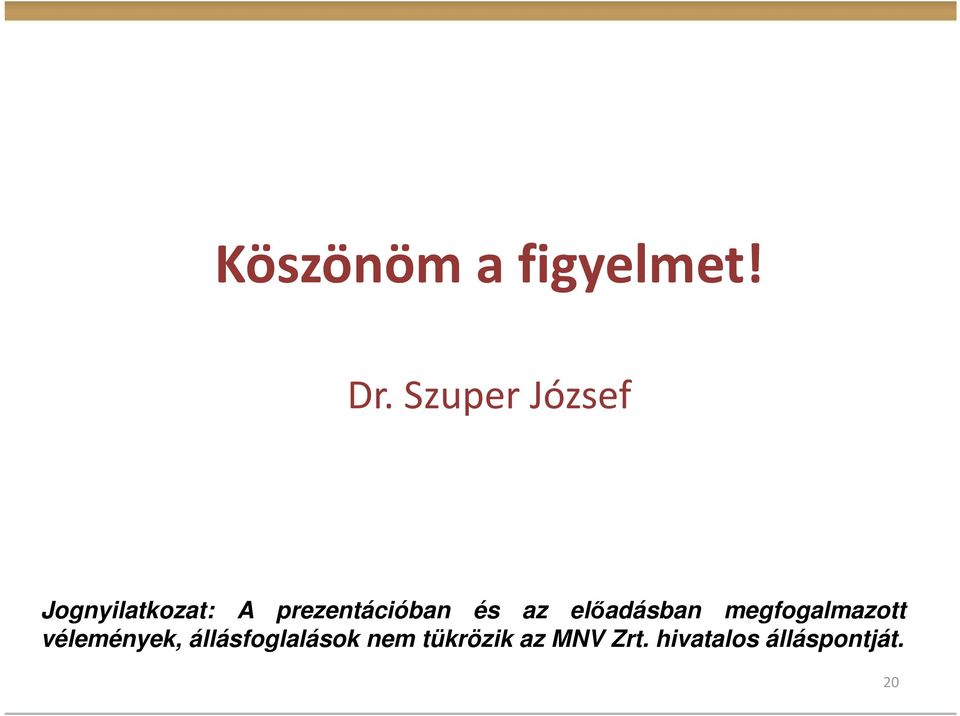 prezentációban és az előadásban