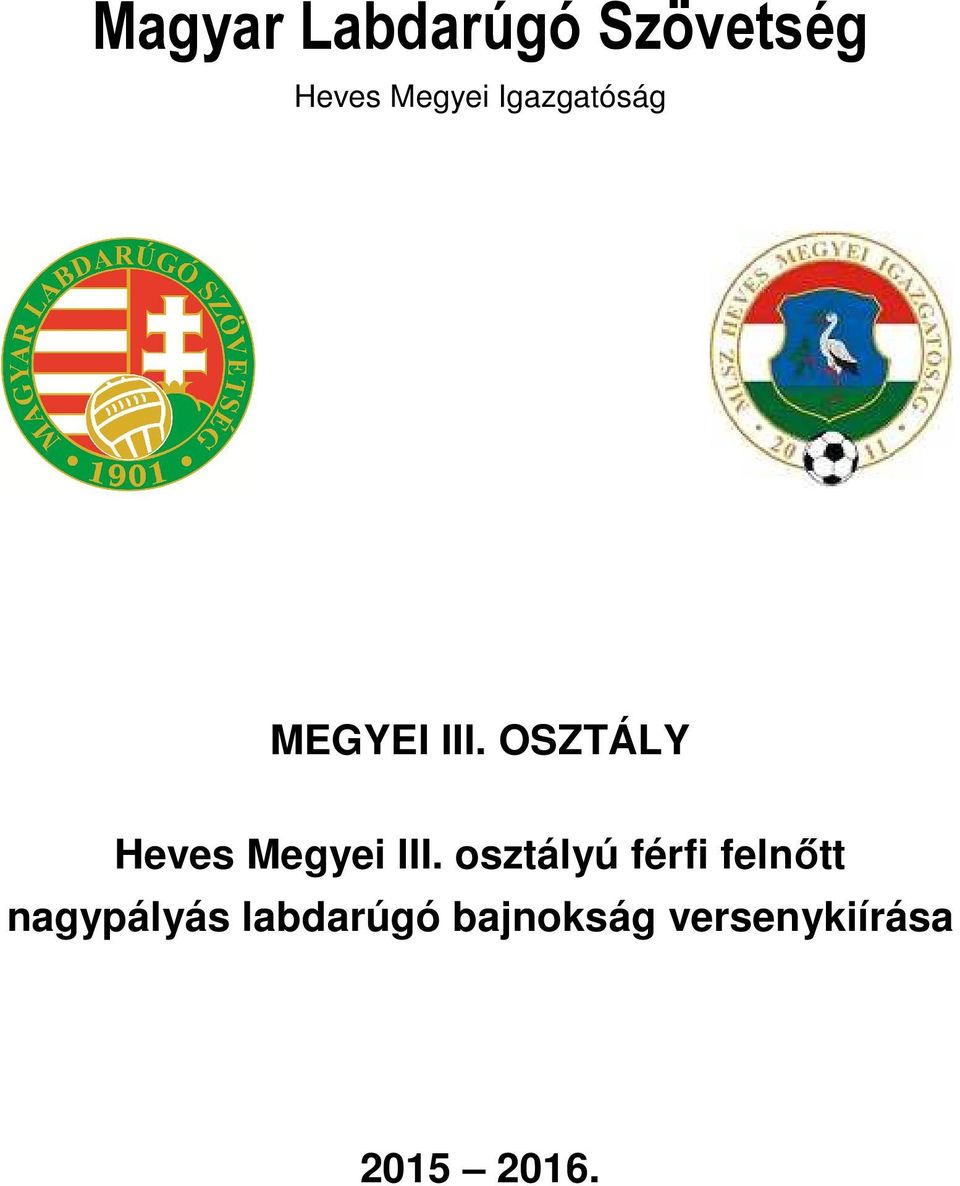 OSZTÁLY Heves Megyei III.