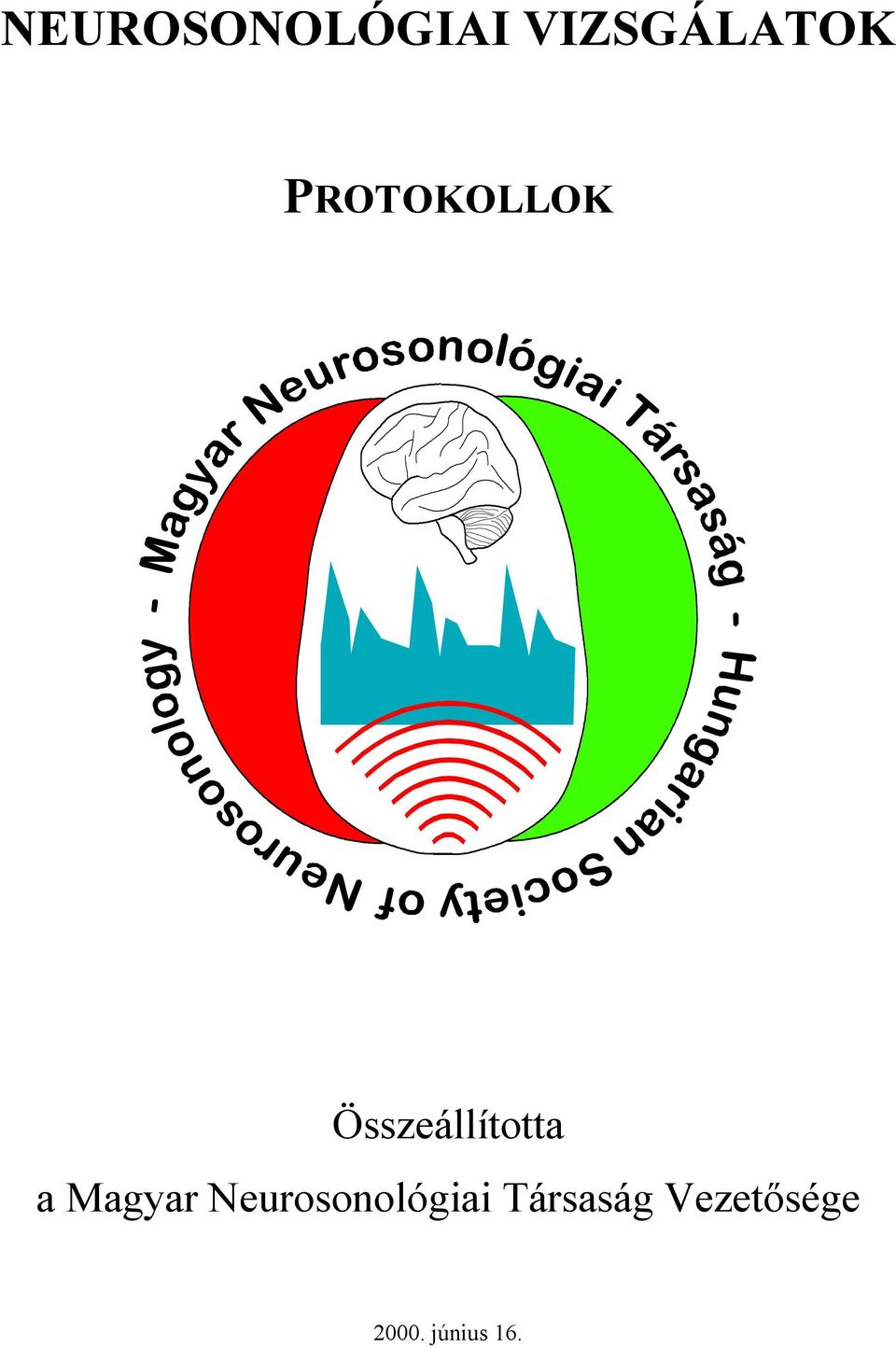 Magyar Neurosonológiai